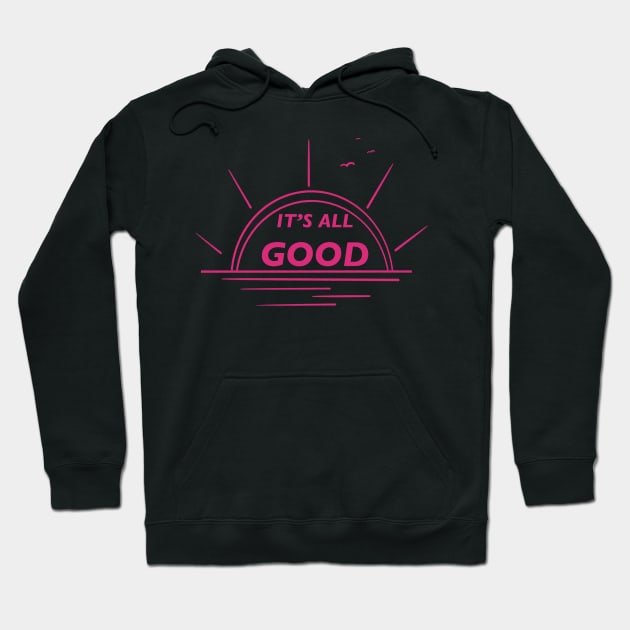 The sun shines and gives a good mood Hoodie by Xatutik-Art